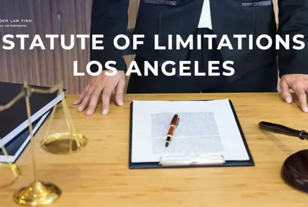 A Detailed Guide On Statute Of Limitations in Los Angeles